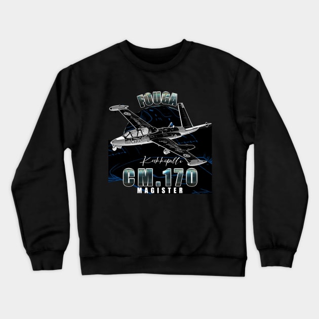 Fouga CM.170 Magister is French Jet Trainer Aircraft Crewneck Sweatshirt by aeroloversclothing